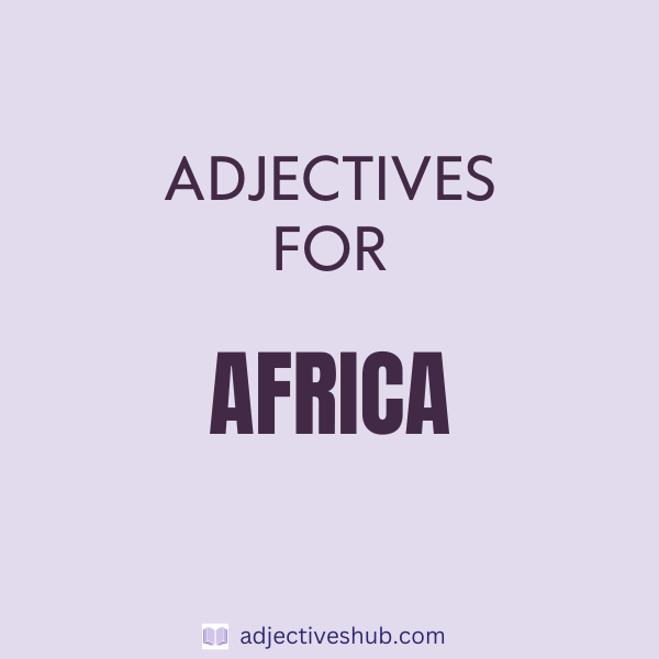 Adjectives for Africa