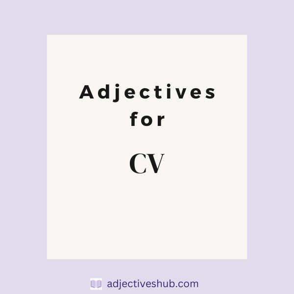 Adjectives for CV