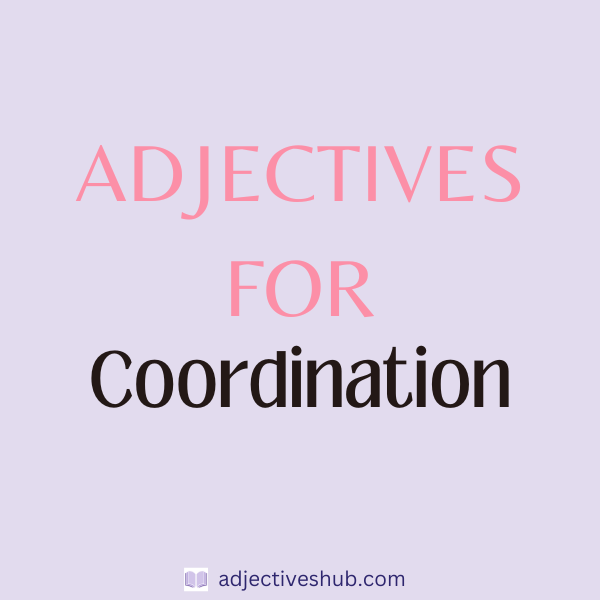 Adjectives for Coordination