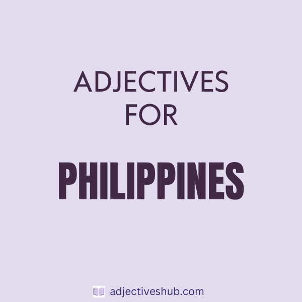 Adjectives for Philippines