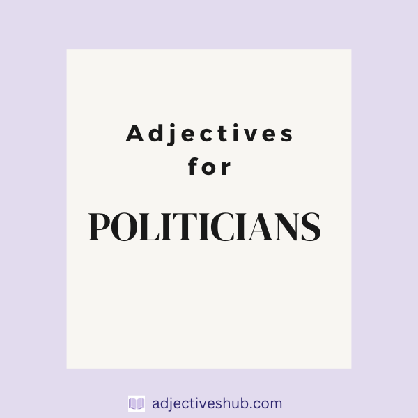 Adjectives for Politicians