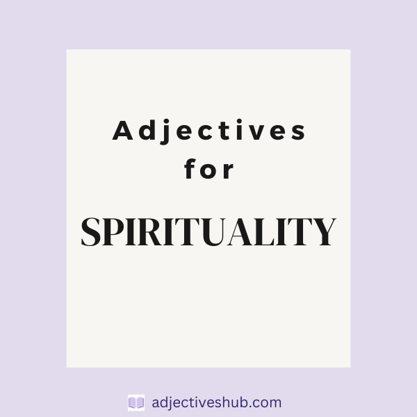 Adjectives for Spirituality