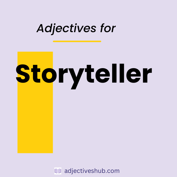 Adjectives for Storyteller