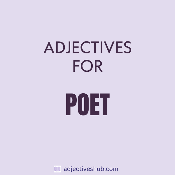 Adjectives for Poet