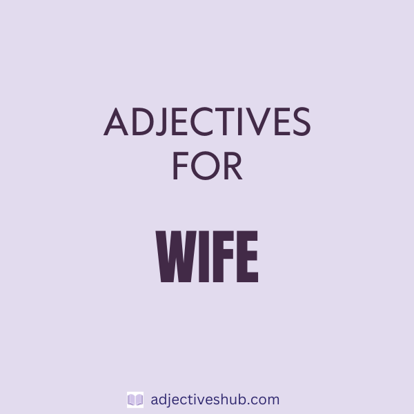 Adjectives for Wife